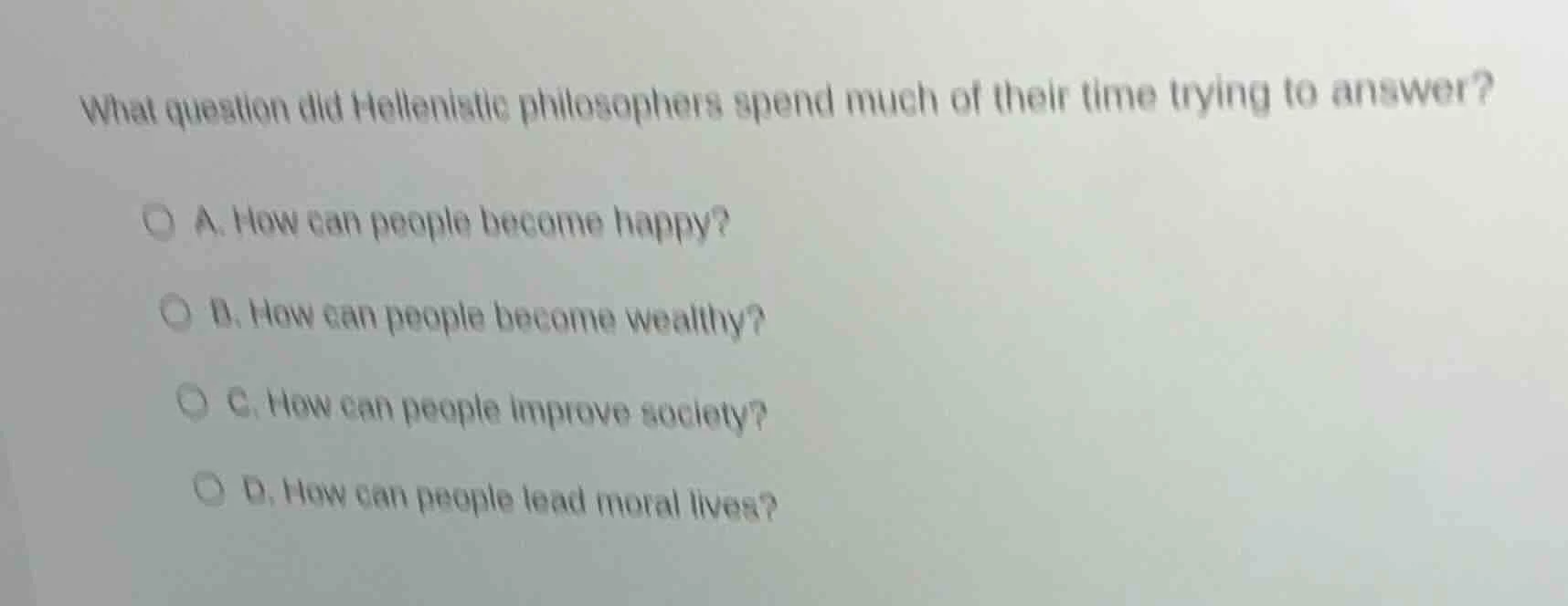 what question did hellenistic philosophers spend much of their time try…
