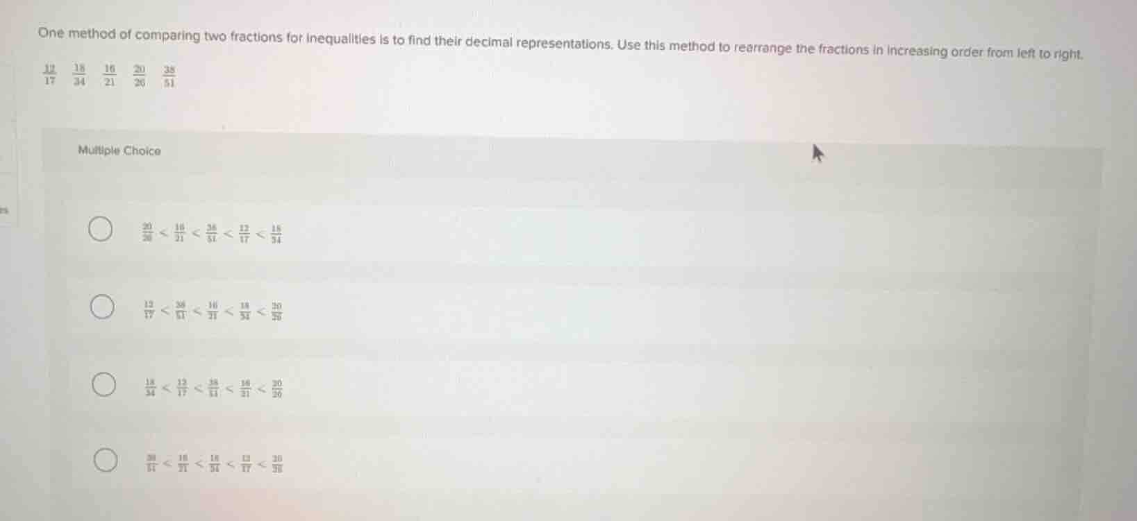 one method of comparing two fractions for inequalities is to find their…