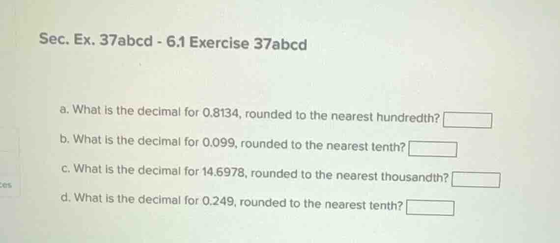 sec. ex. 37abcd - 6.1 exercise 37abcd a. what is the decimal for 0.8134…