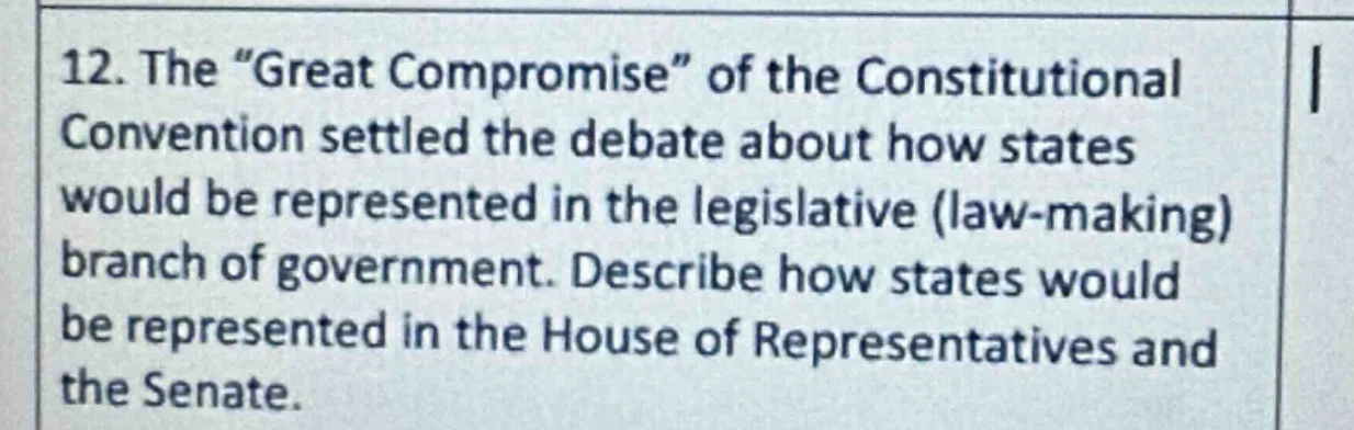 12. the \great compromise\ of the constitutional convention settled the…
