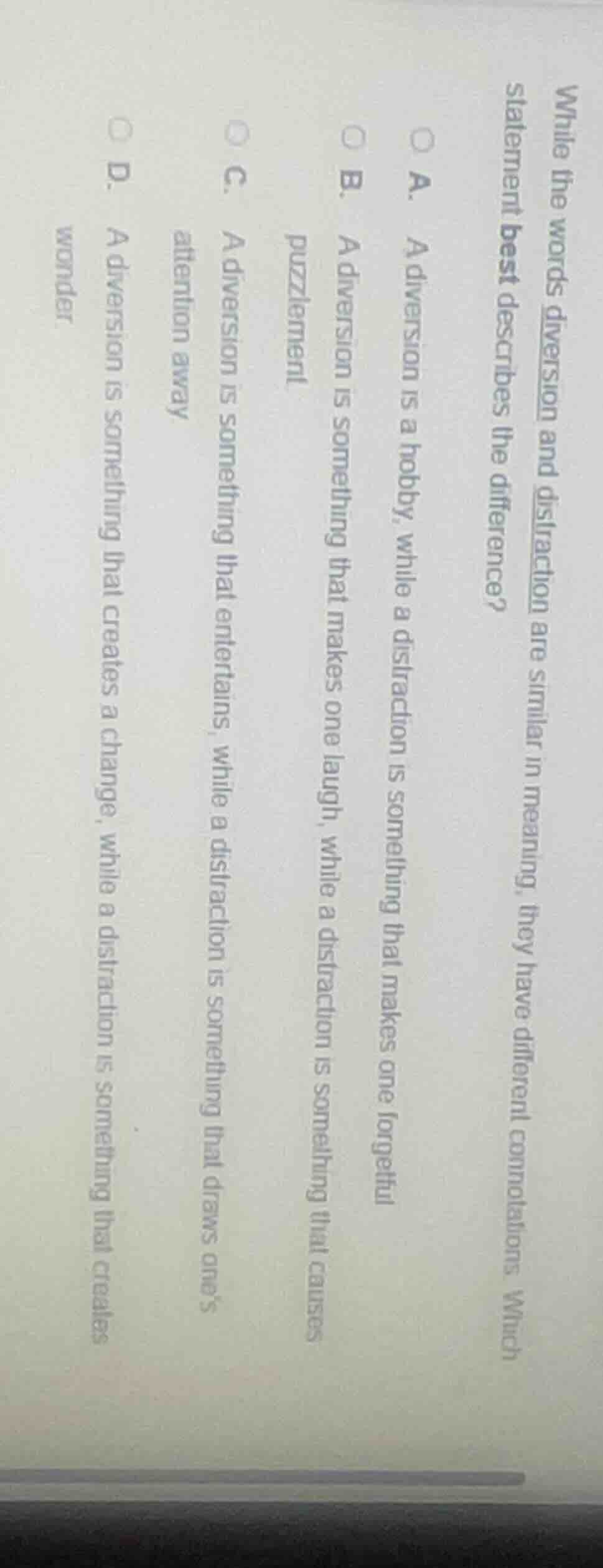 while the words diversion and distraction are similar in meaning, they …