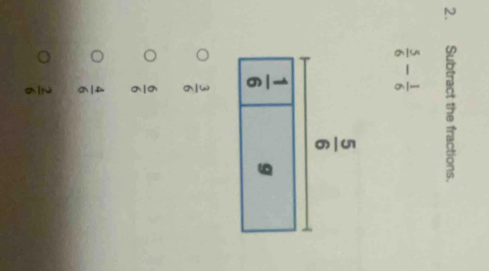 2. subtract the fractions. $\frac{5}{6} - \frac{1}{6}$ (there is an ima…
