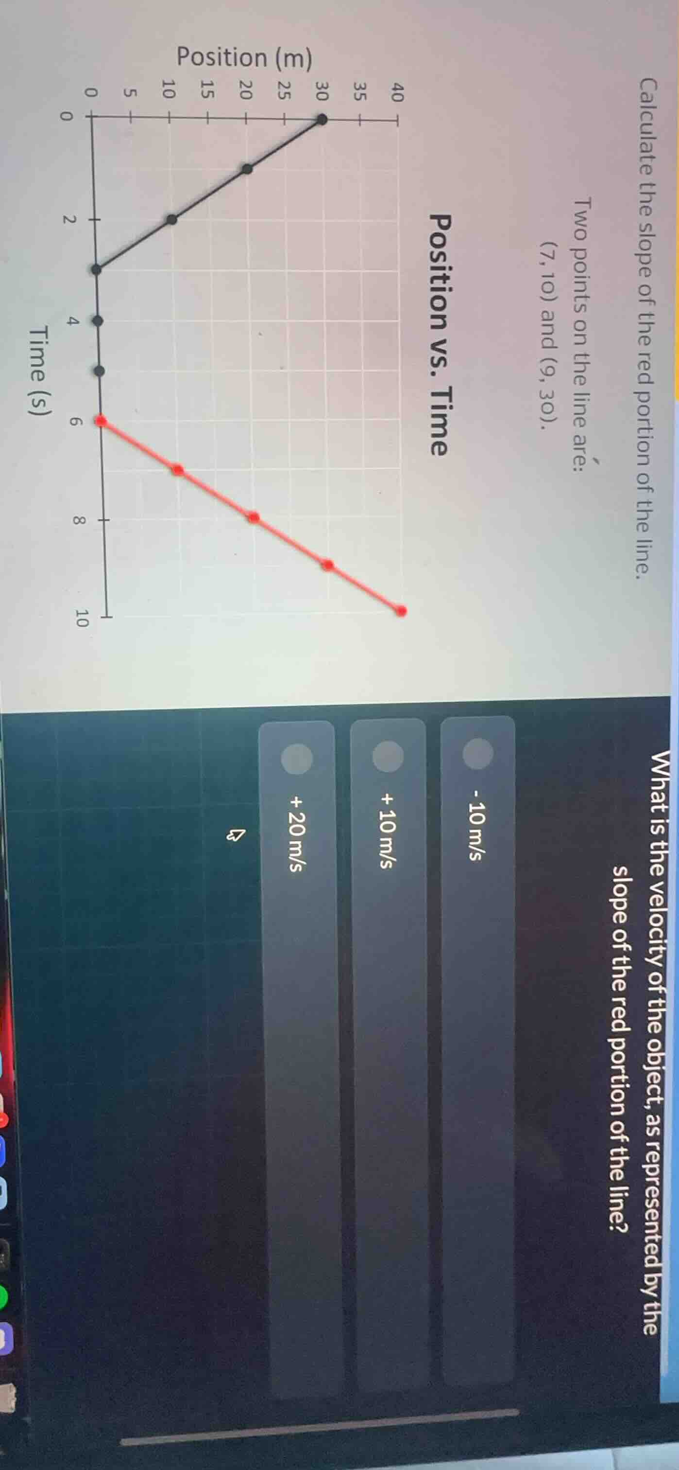 calculate the slope of the red portion of the line. two points on the l…
