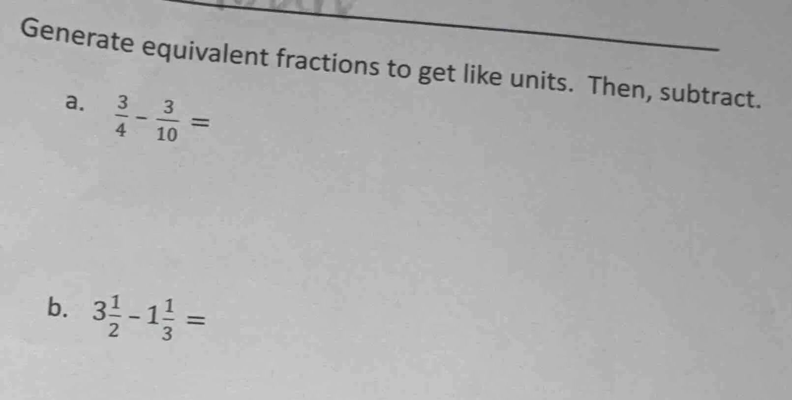 generate equivalent fractions to get like units. then, subtract. a. (\f…