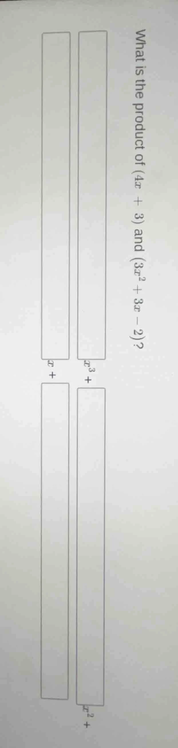 what is the product of (4x + 3) and (3x² + 3x - 2)?