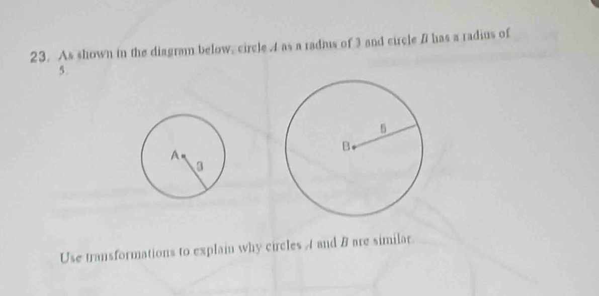 23. as shown in the diagram below, circle a has a radius of 3 and circl…