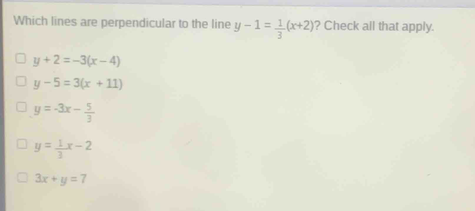 which lines are perpendicular to the line $y - 1 = \\frac{1}{3}(x+2)$? …