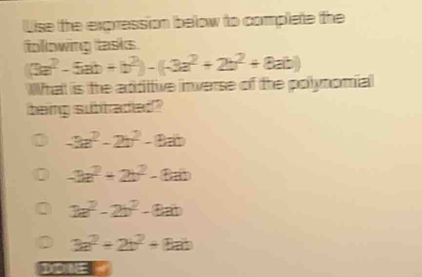 use the expression below to complete the following tasks. $(3a^2 - 5ab …