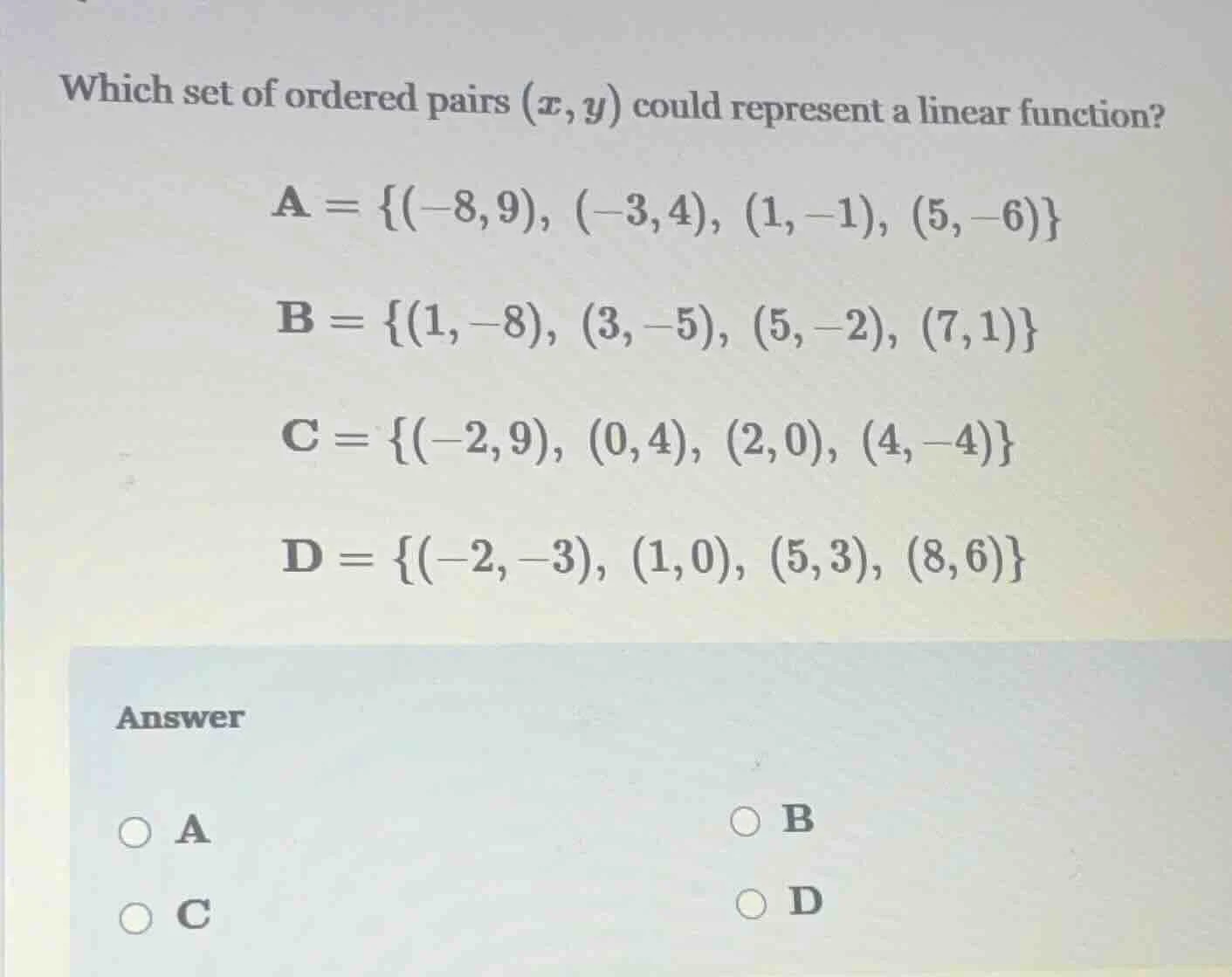 which set of ordered pairs (x,y) could represent a linear function? a =…