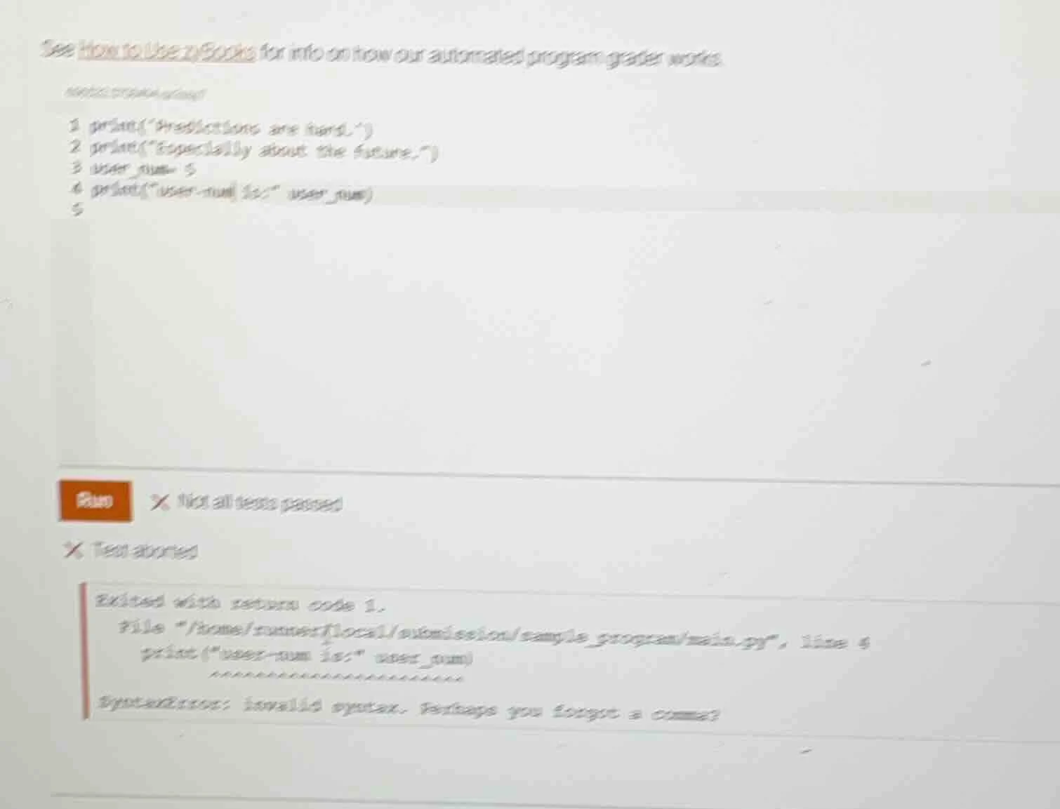see how to use zybooks for info on how our automated program grader wor…