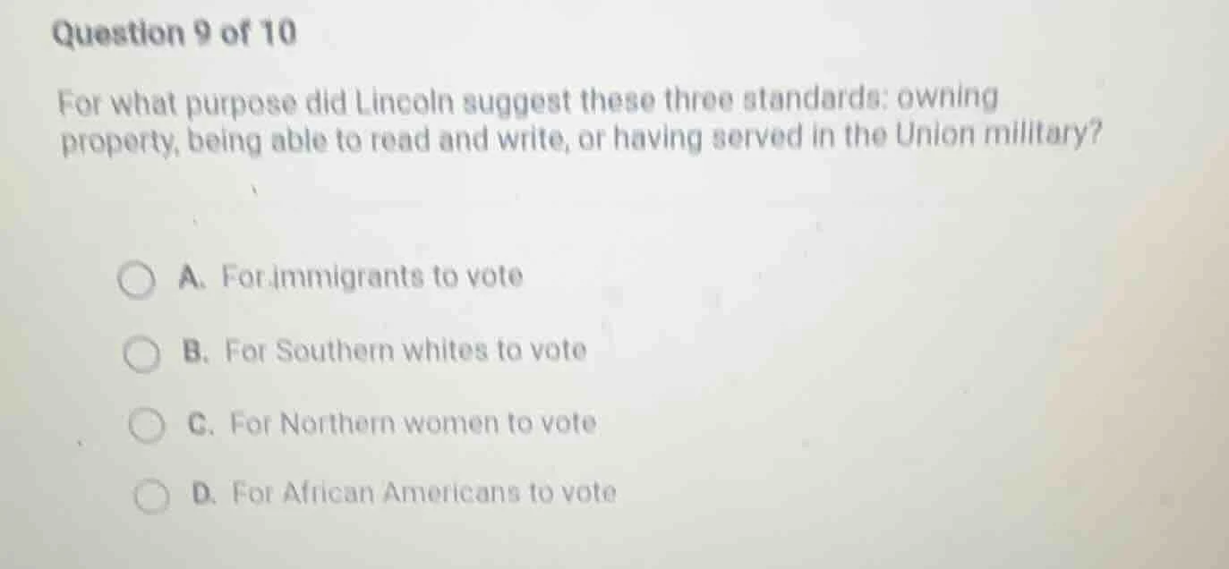 question 9 of 10 for what purpose did lincoln suggest these three stand…