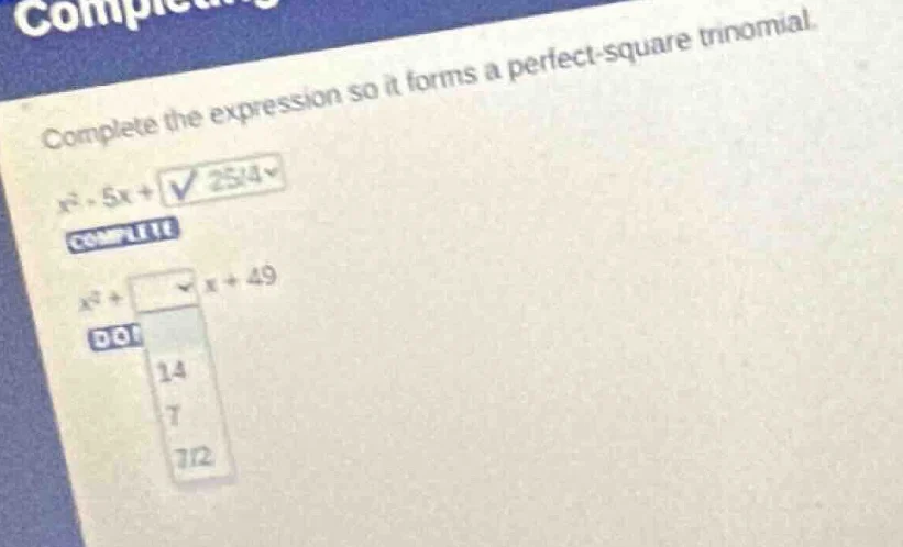 completing complete the expression so it forms a perfect - square trino…