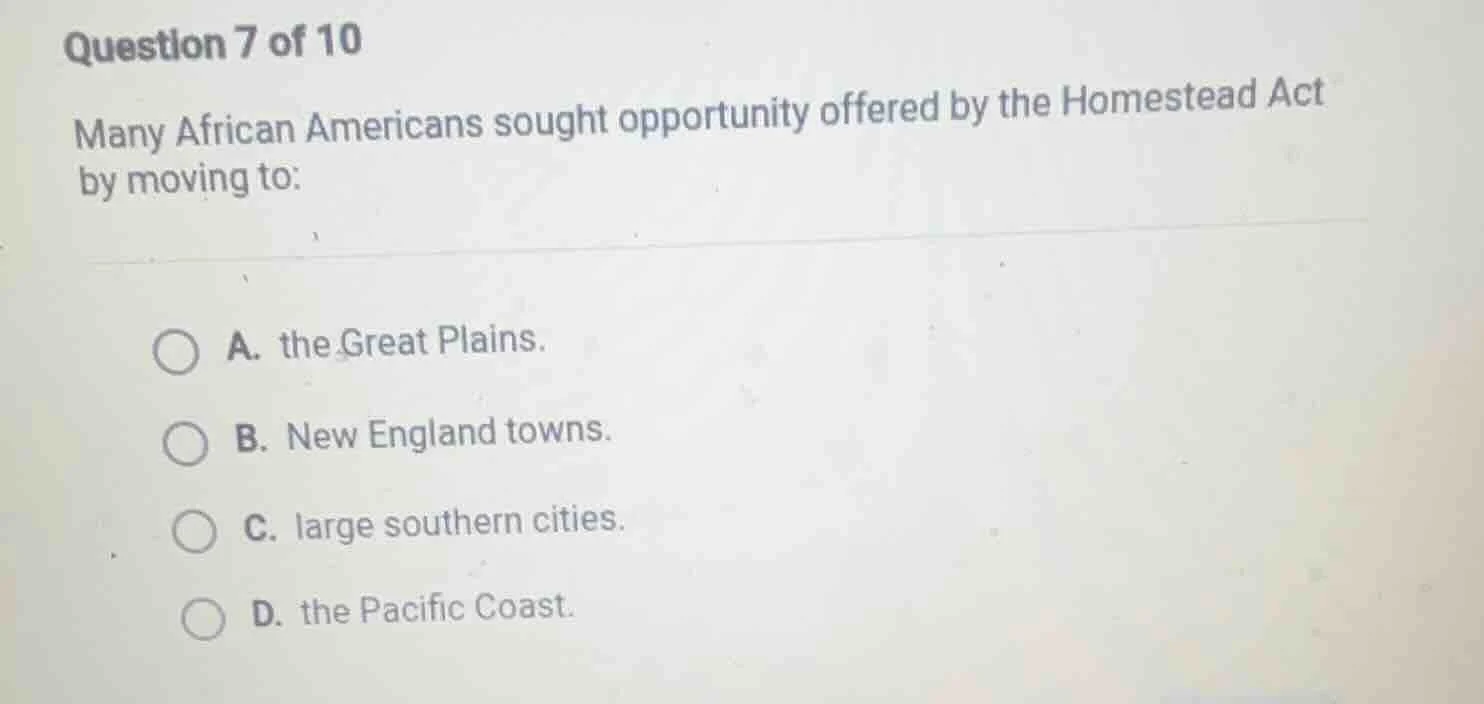 question 7 of 10 many african americans sought opportunity offered by t…
