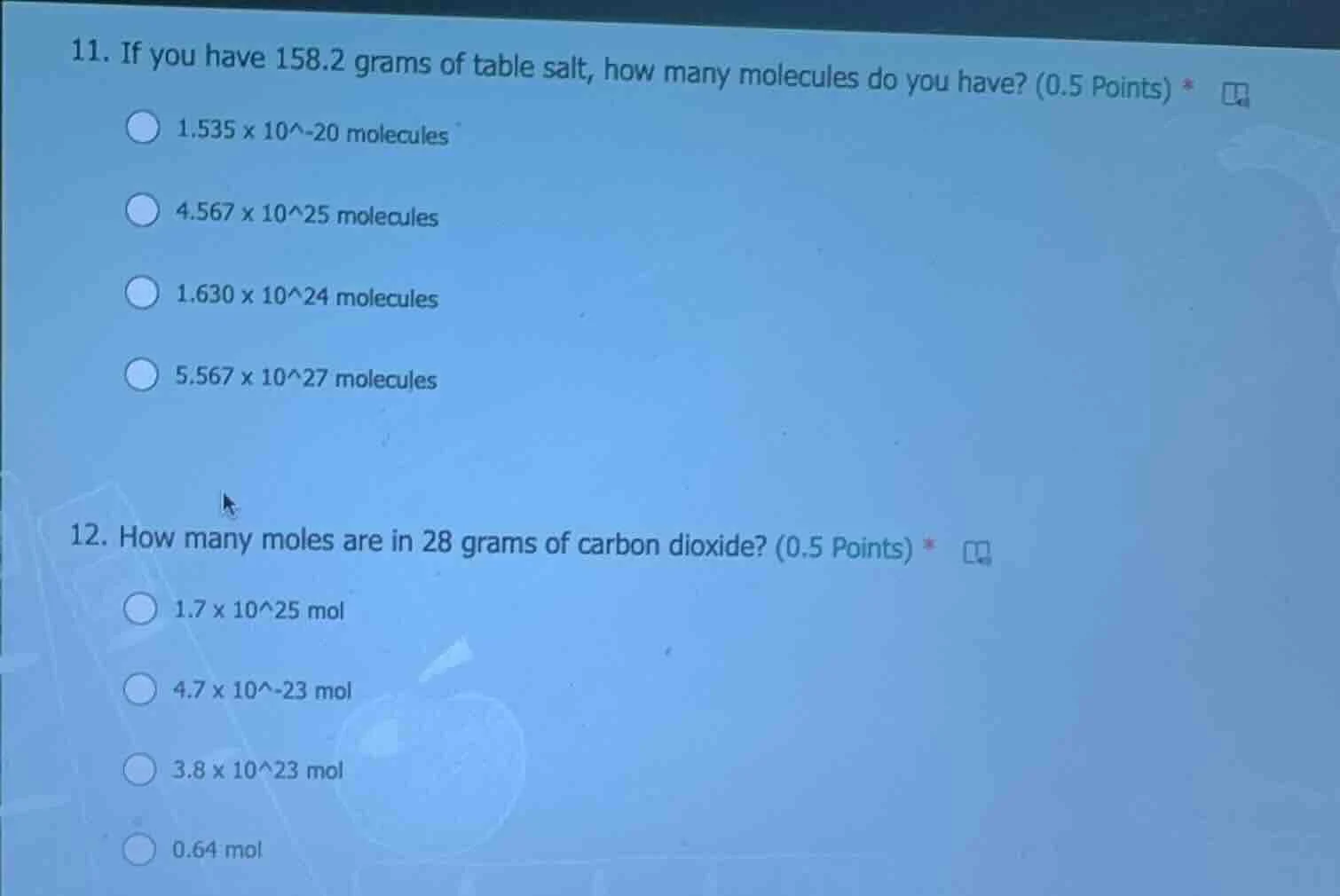 11. if you have 158.2 grams of table salt, how many molecules do you ha…