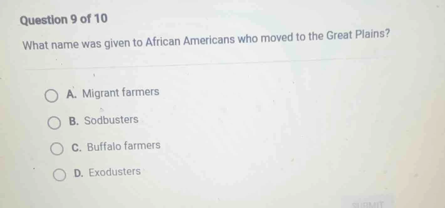 question 9 of 10 what name was given to african americans who moved to …