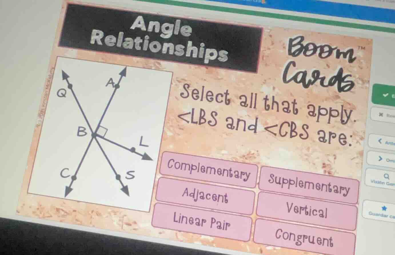 angle relationships boom cards select all that apply. ∠lbs and ∠cbs are…