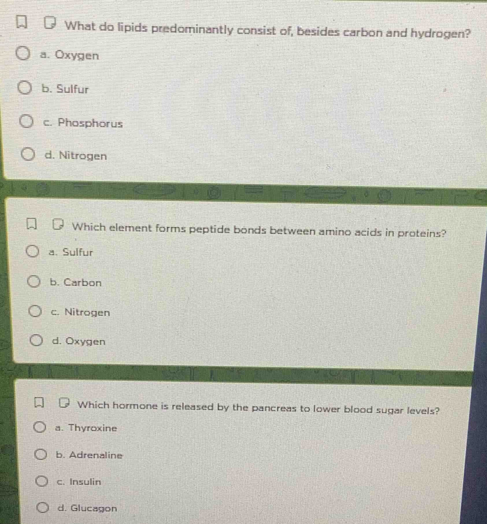 what do lipids predominantly consist of, besides carbon and hydrogen? a…