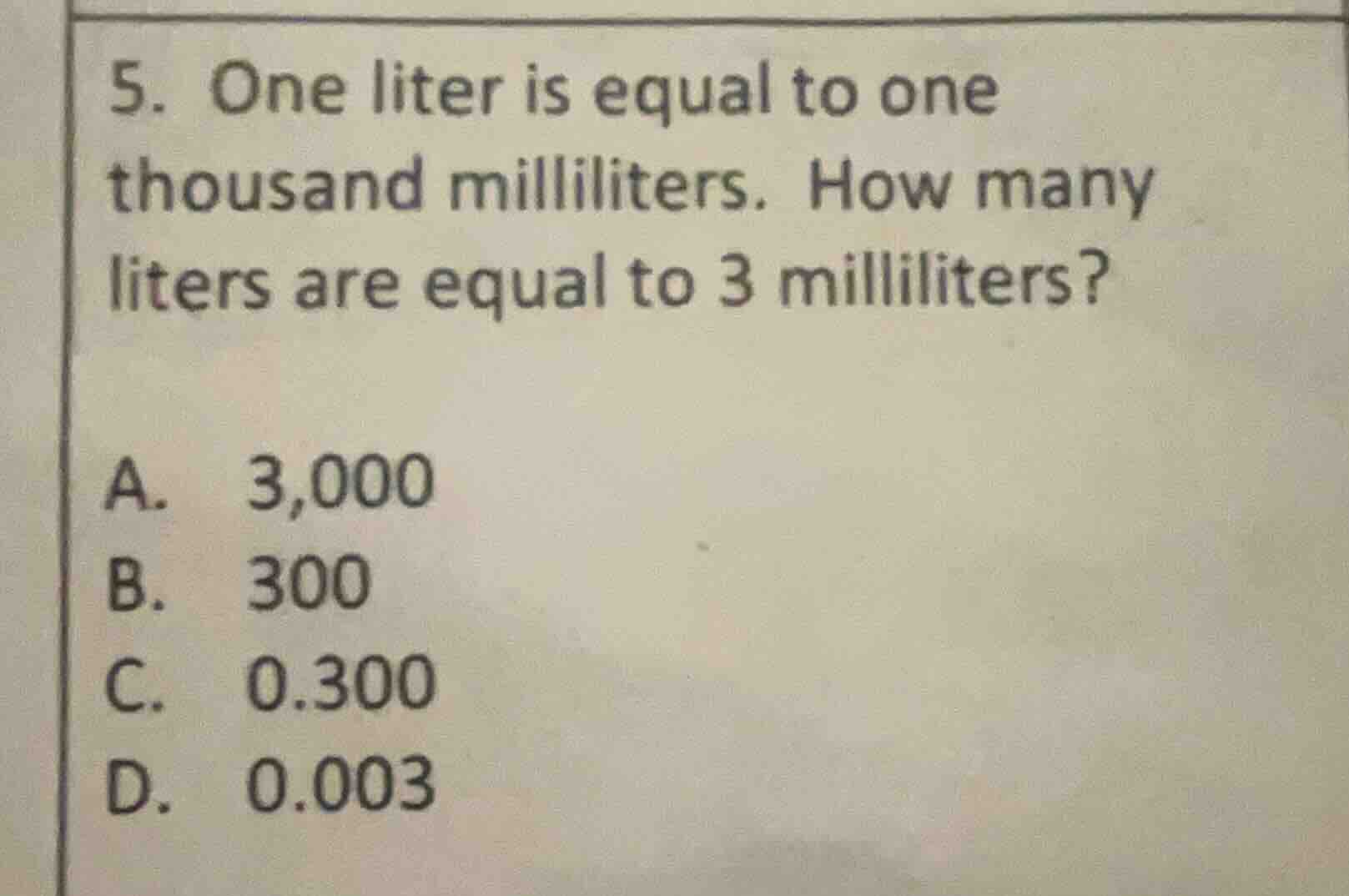 5. one liter is equal to one thousand milliliters. how many liters are …