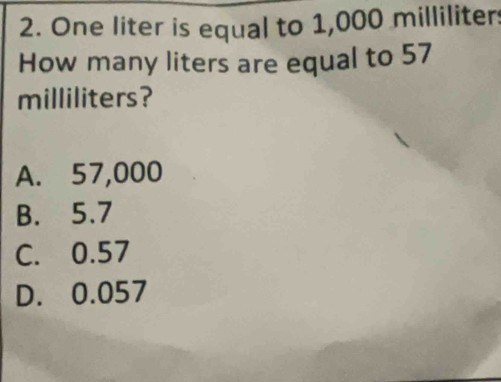 2. one liter is equal to 1,000 milliliters. how many liters are equal t…