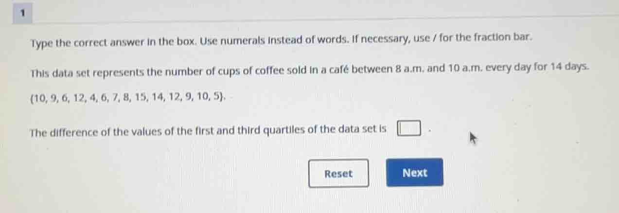 type the correct answer in the box. use numerals instead of words. if n…