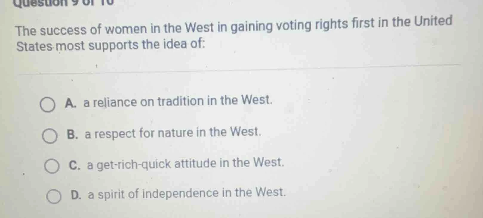 question 9 of 10 the success of women in the west in gaining voting rig…