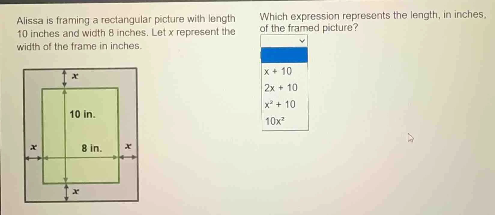 alissa is framing a rectangular picture with length 10 inches and width…