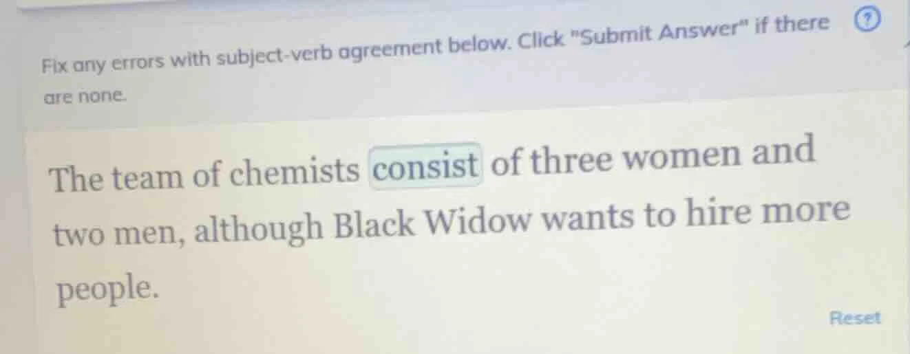 fix any errors with subject-verb agreement below. click \submit answer\…