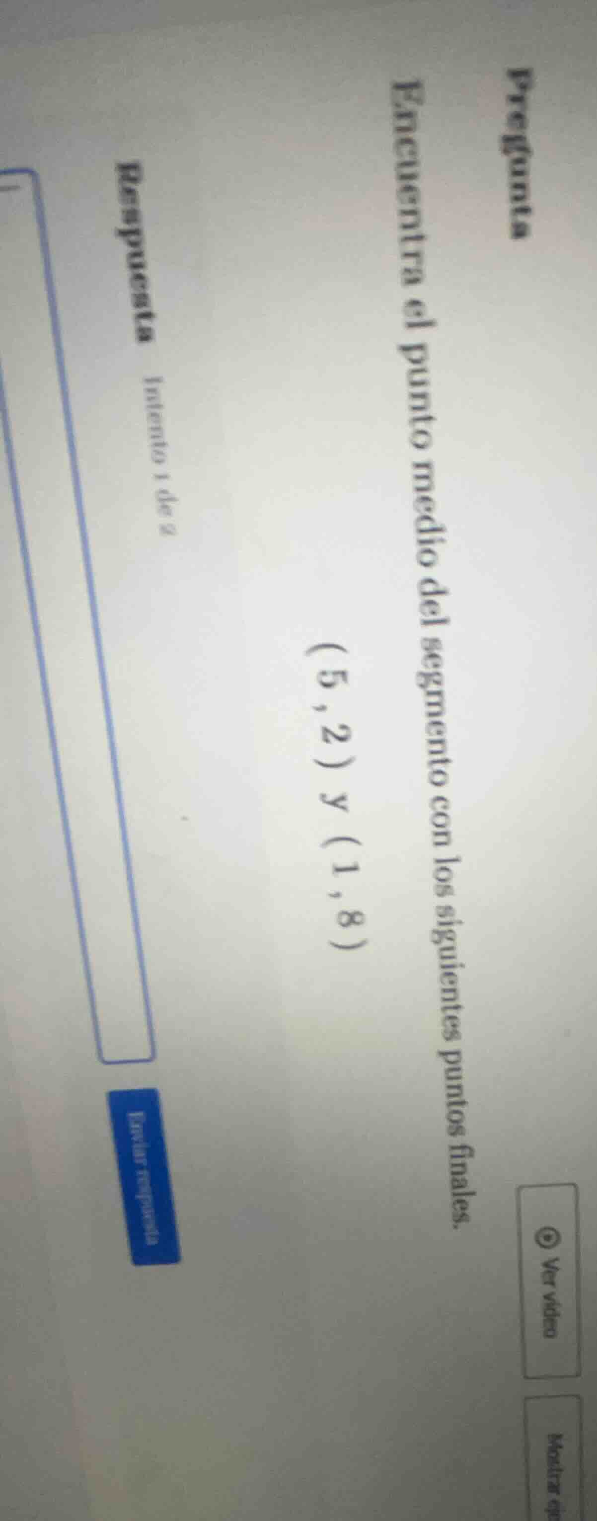 pregunta encuentra el punto medio del segmento con los siguientes punto…