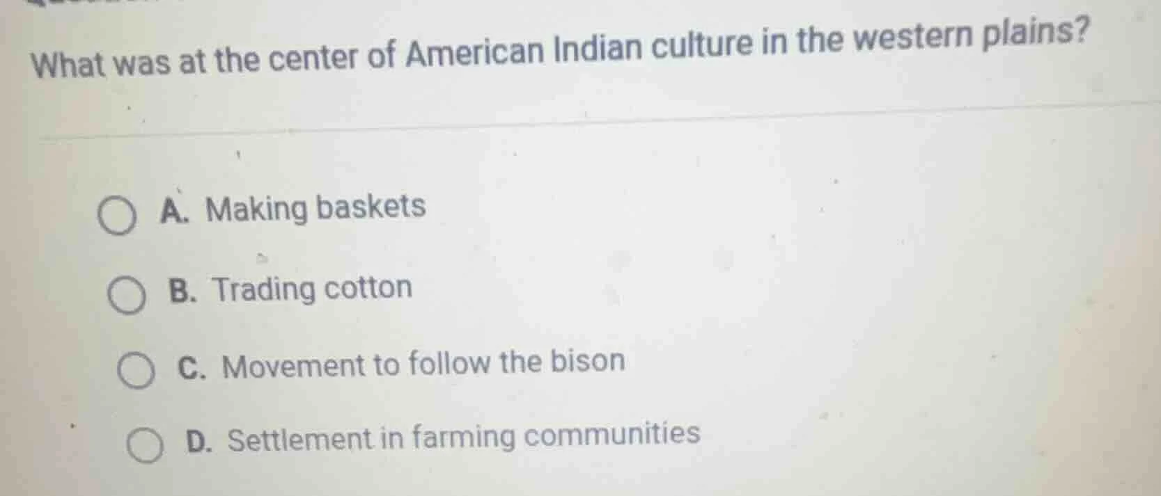 what was at the center of american indian culture in the western plains…