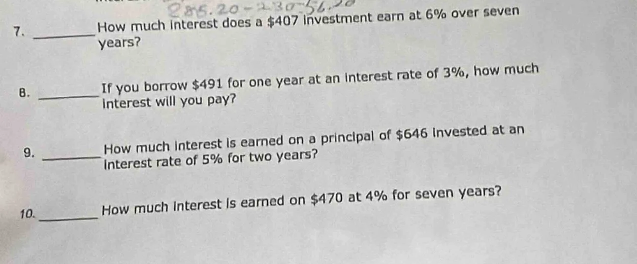 7. _____ how much interest does a $407 investment earn at 6% over seven…