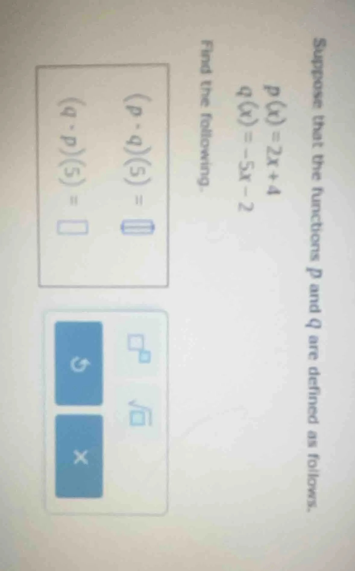 suppose that the functions p and q are defined as follows. p(x) = 2x + …