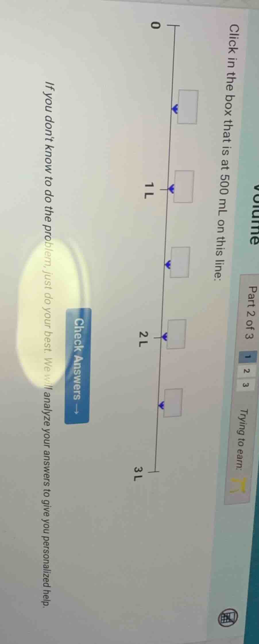 volume click in the box that is at 500 ml on this line: 0 1l 2l 3l if y…