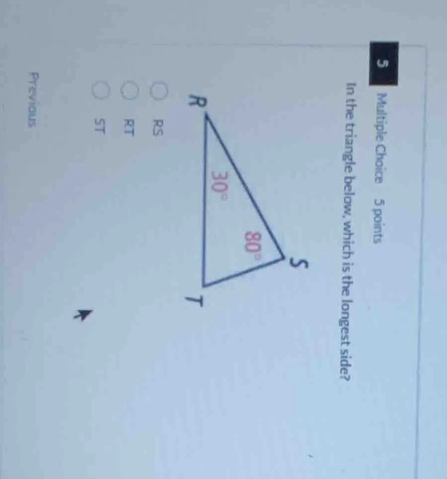 multiple choice 5 points in the triangle below, which is the longest si…