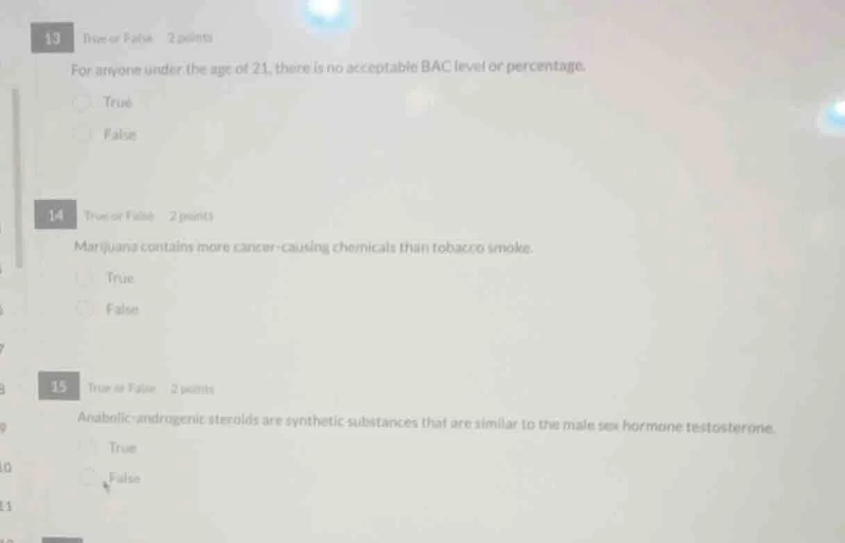 13 true or false 2 points for anyone under the age of 21, there is no a…