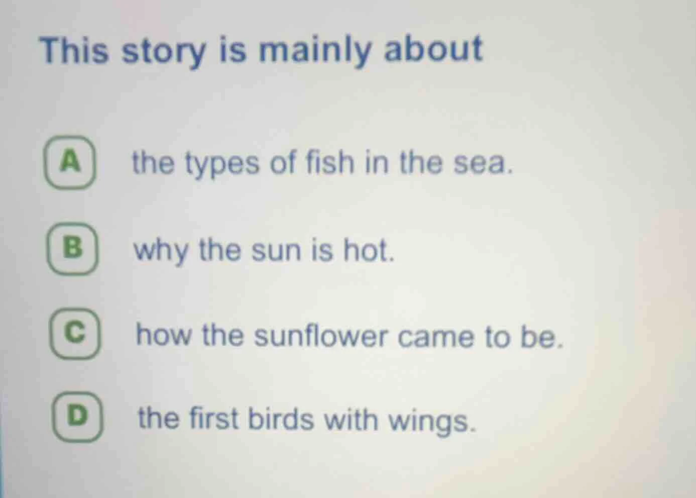 this story is mainly about a the types of fish in the sea. b why the su…
