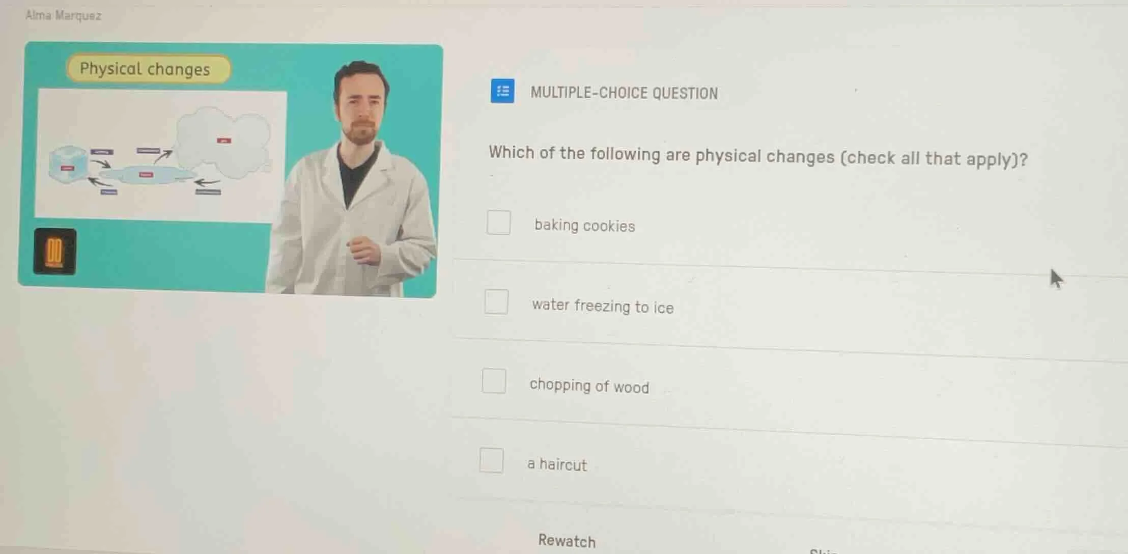 multiple-choice question which of the following are physical changes (c…