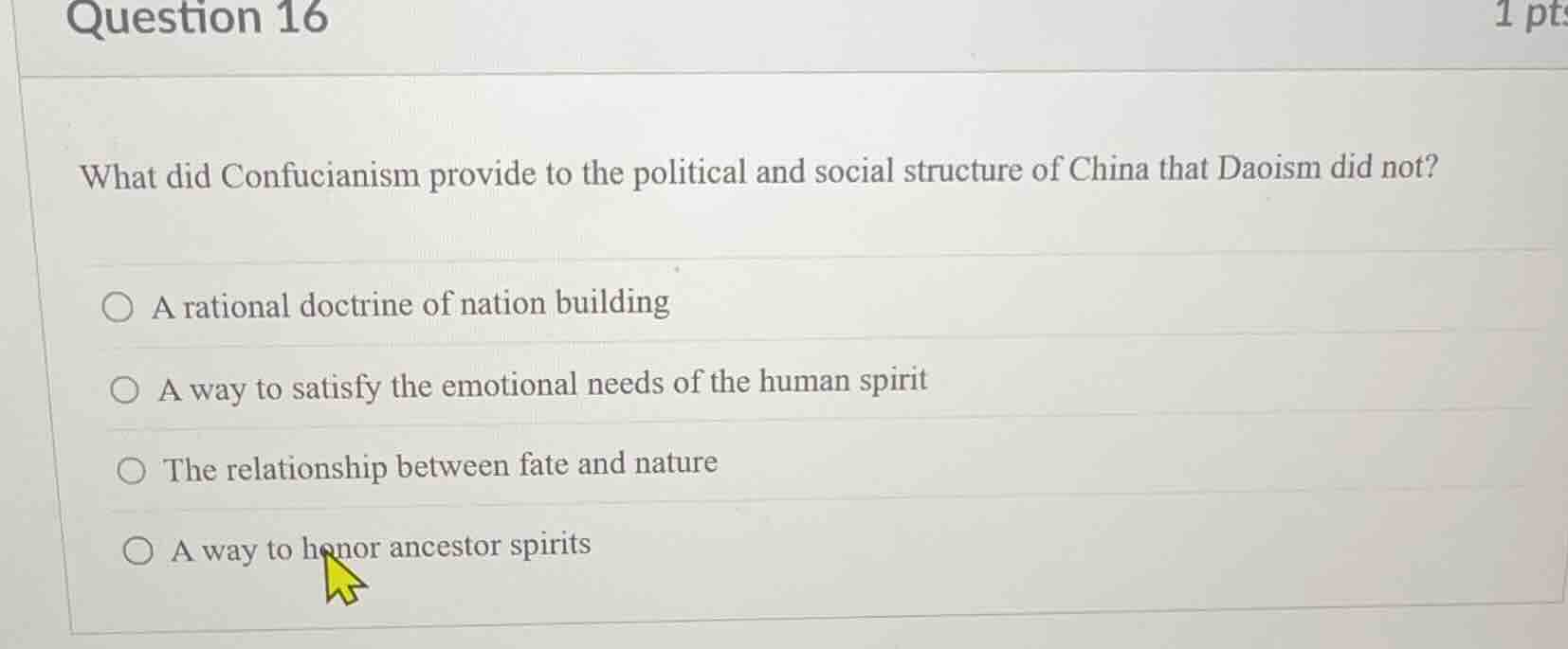 question 16 what did confucianism provide to the political and social s…