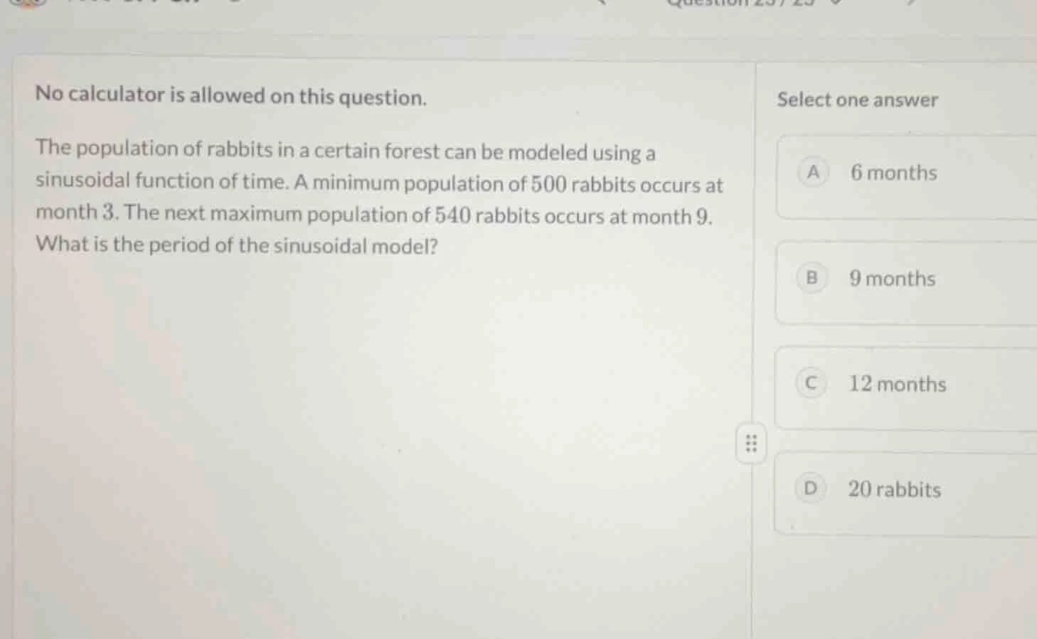 no calculator is allowed on this question. the population of rabbits in…