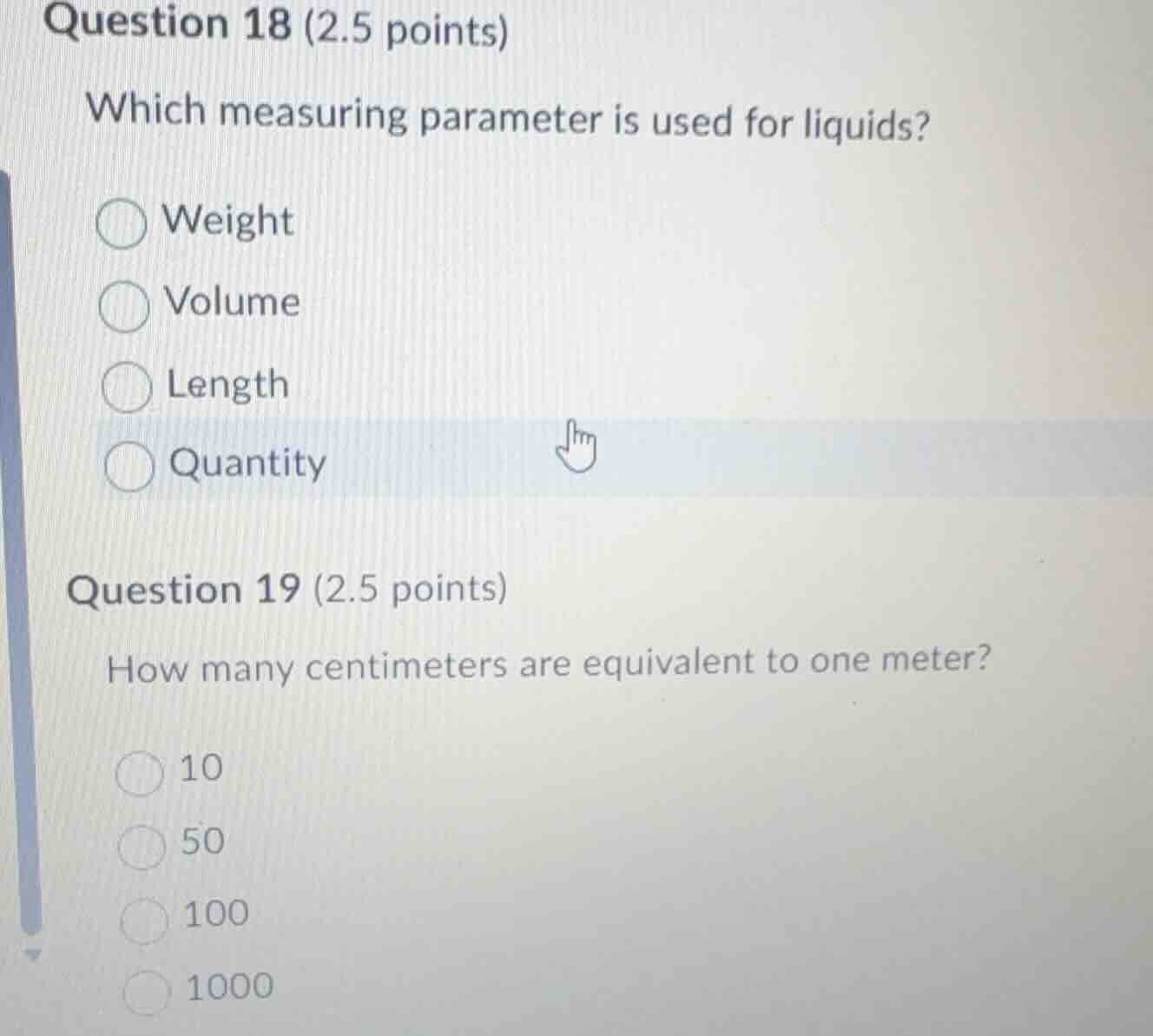 question 18 (2.5 points) which measuring parameter is used for liquids?…