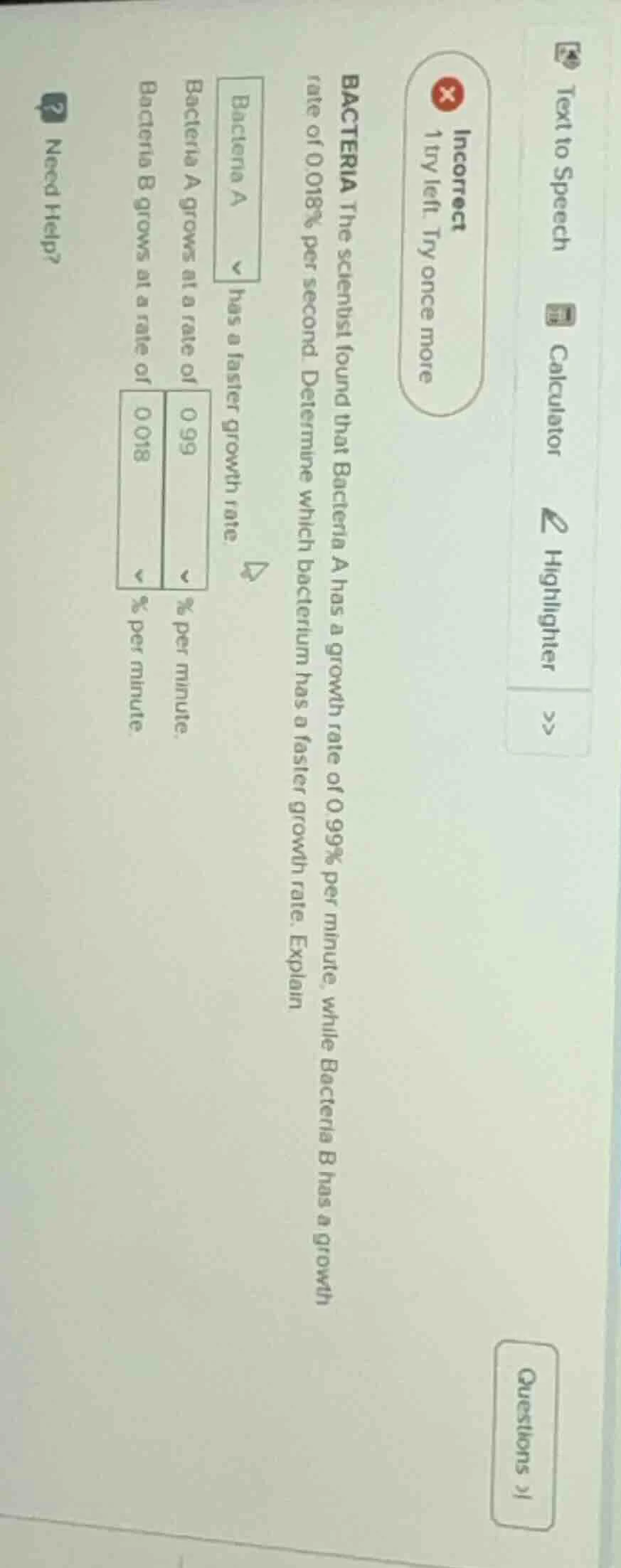 bacteria the scientist found that bacteria a has a growth rate of 0.99%…
