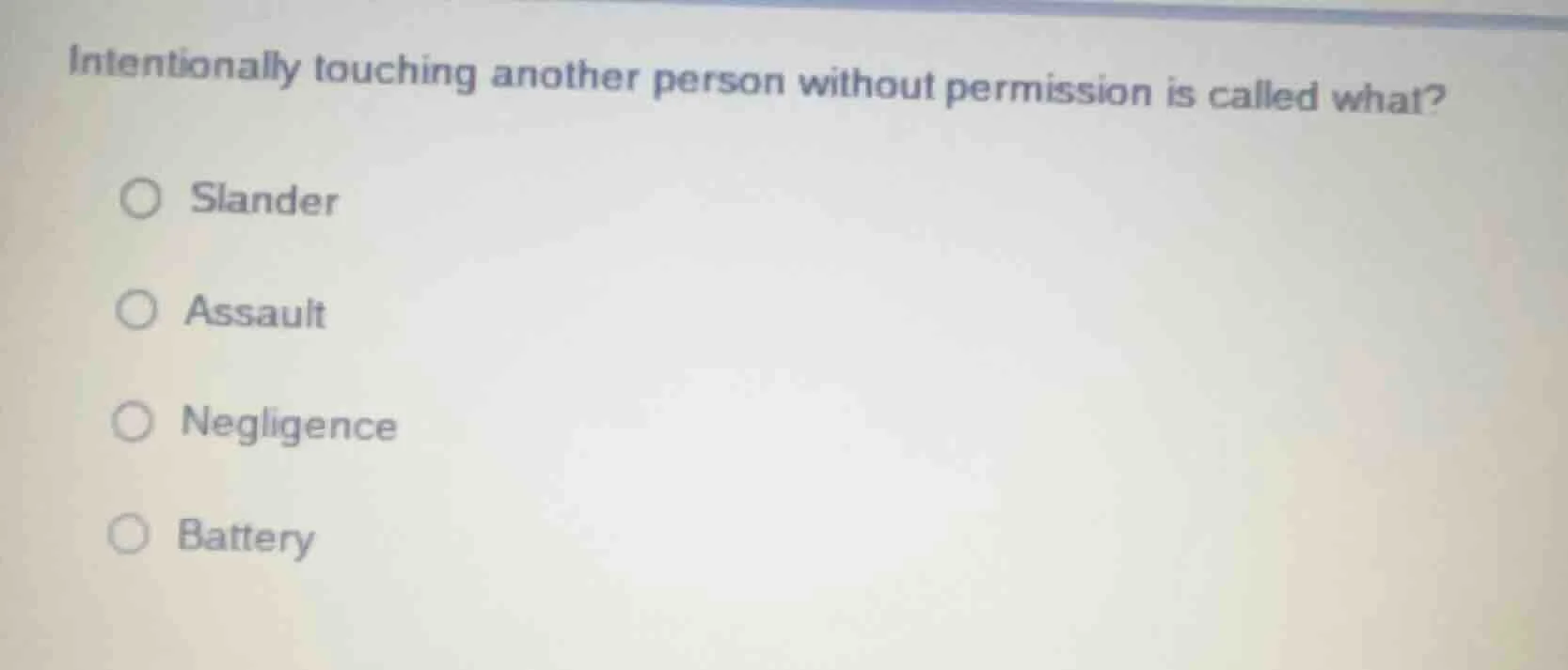 intentionally touching another person without permission is called what…