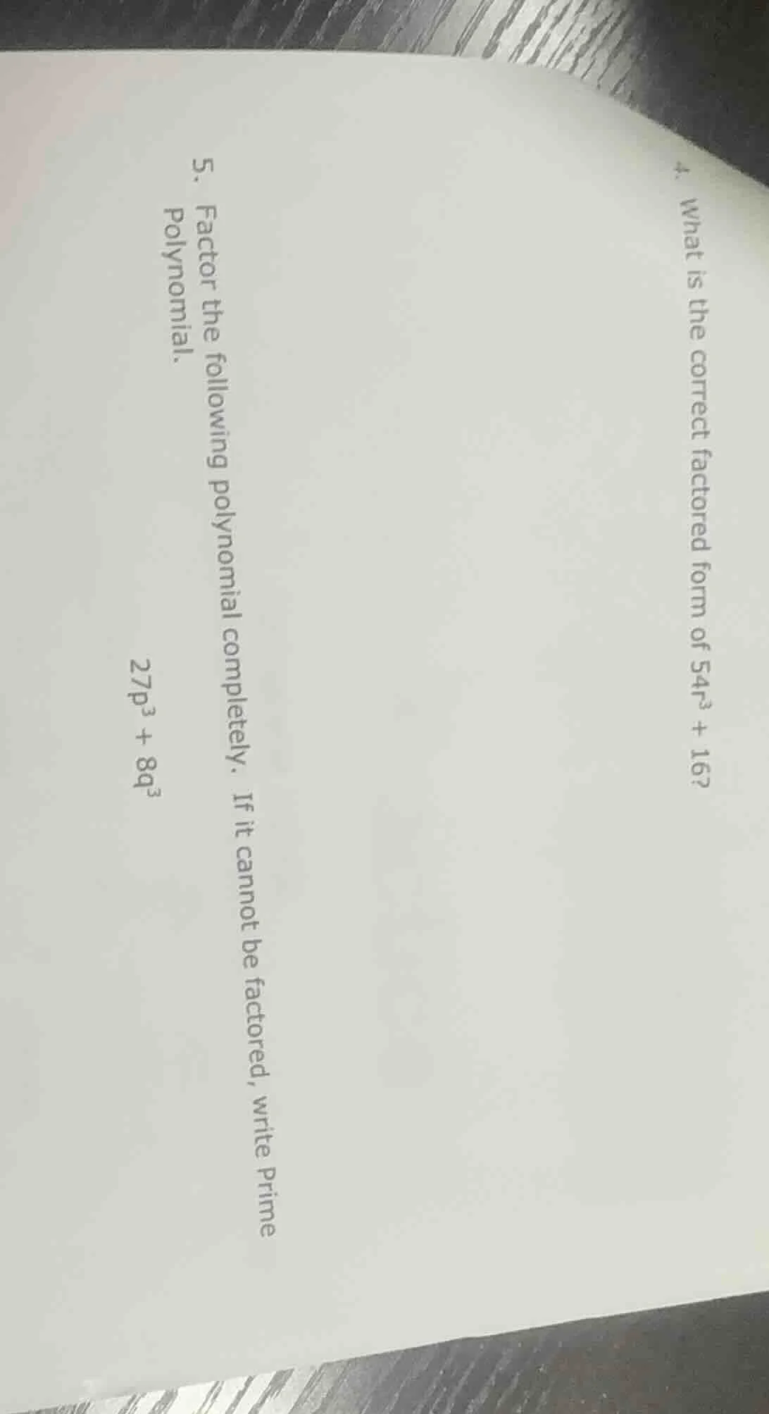 5. factor the following polynomial completely. if it cannot be factored…