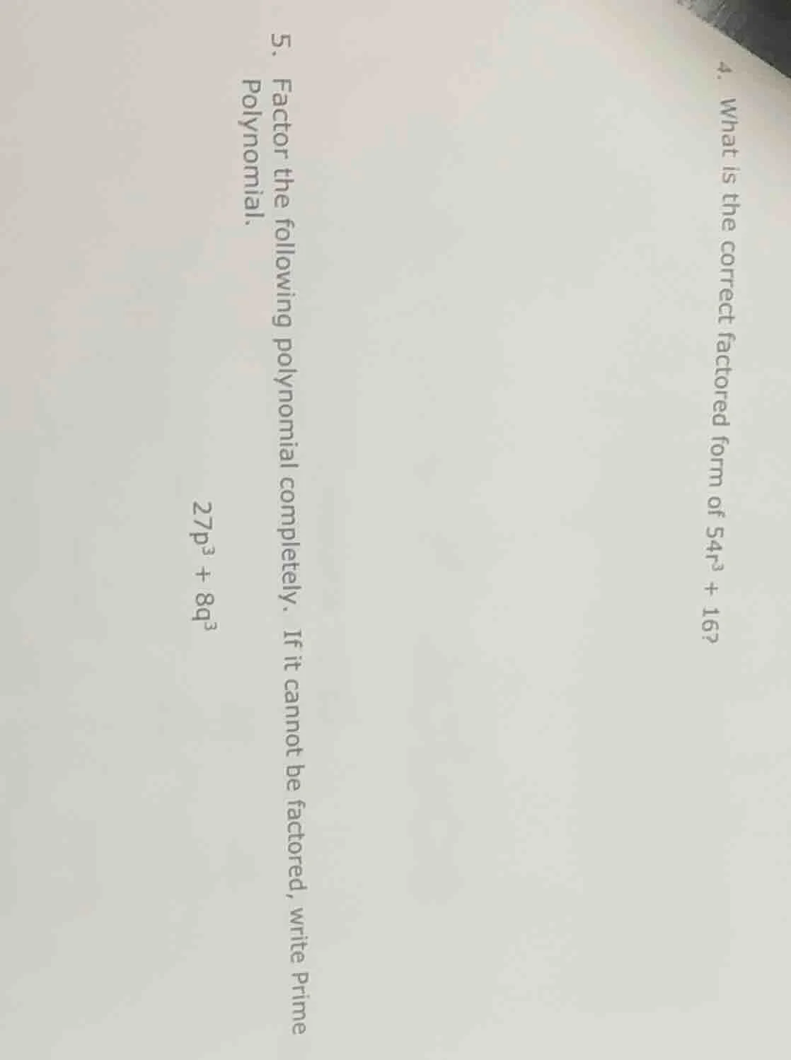 5. factor the following polynomial completely. if it cannot be factored…