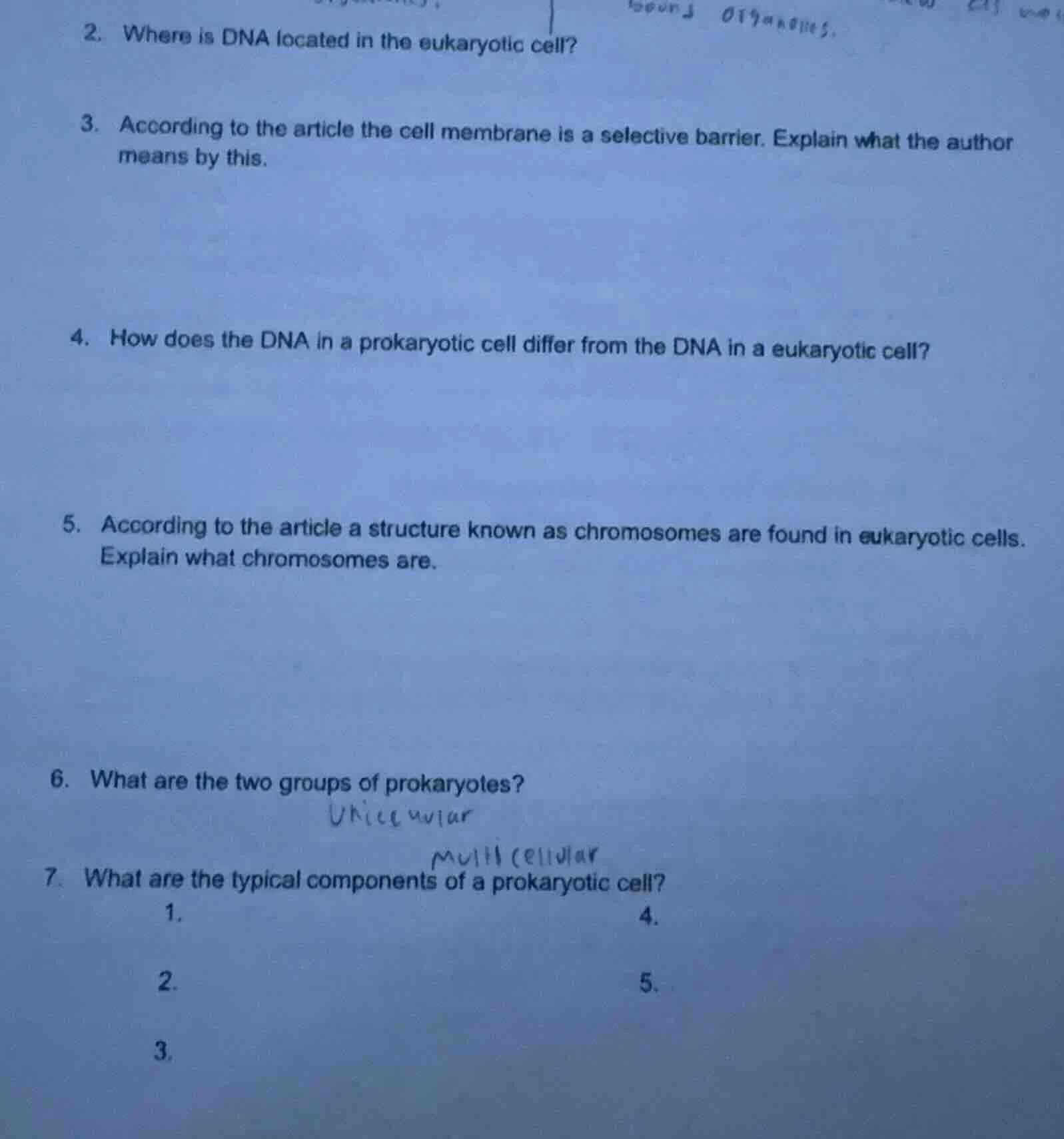 2. where is dna located in the eukaryotic cell? 3. according to the art…