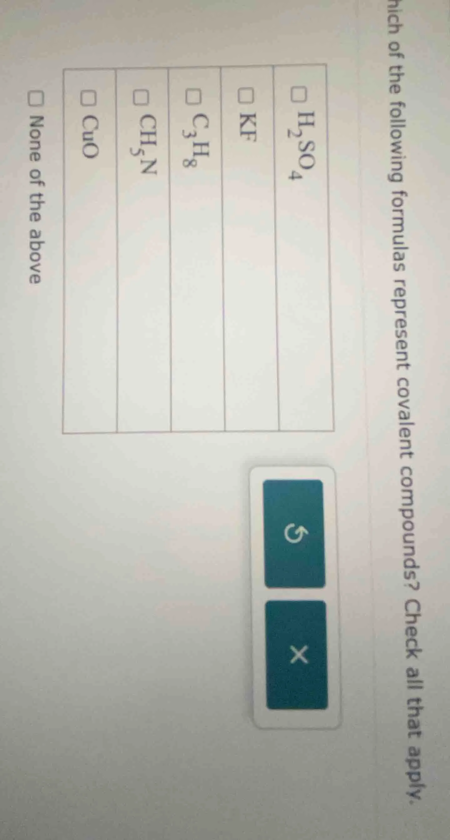 which of the following formulas represent covalent compounds? check all…