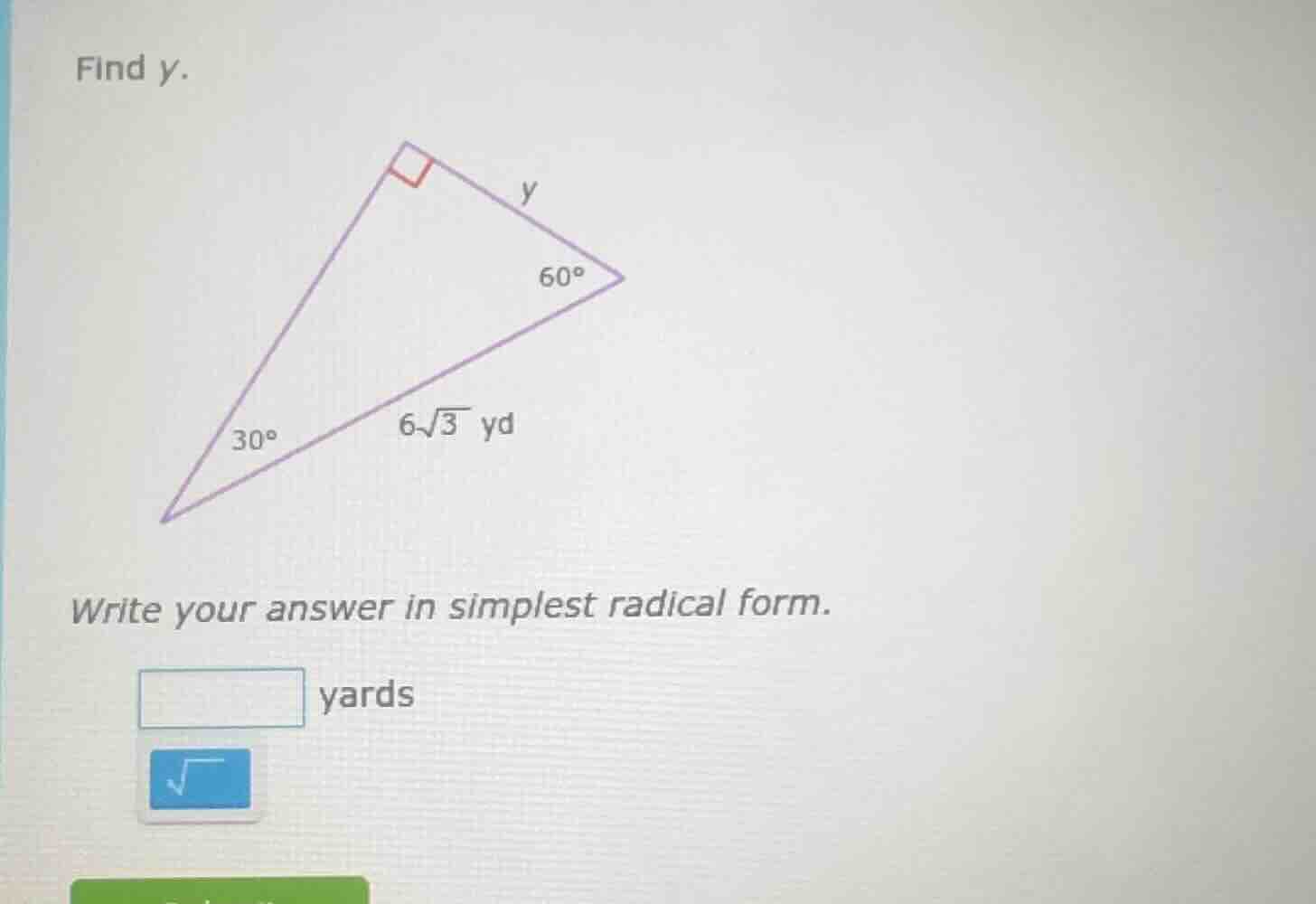 find y. right triangle with angles 30°, 60°, right angle; hypotenuse 6√…