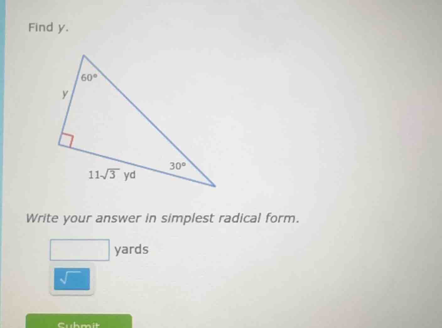 find y. triangle image: right triangle with right angle, 60° angle, 30°…