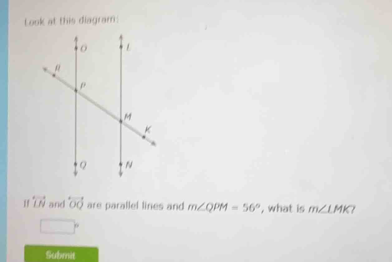 look at this diagram: diagram showing parallel lines ln and oq, and tra…