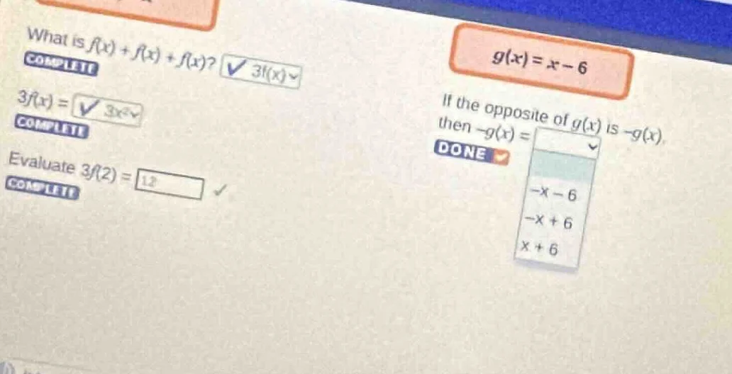 what is $f(x) + f(x) + f(x)$? complete $3f(x) = $ complete evaluate $3f…