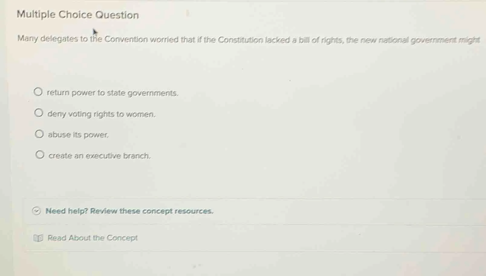multiple choice question many delegates to the convention worried that …